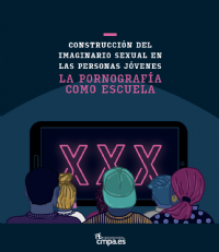 Construcci�n del imaginario sexual en las personas j�venes: la pornograf�a como escuela