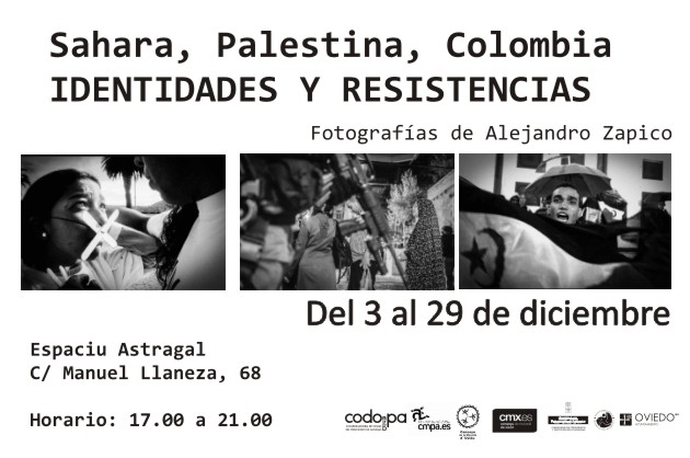 Exposici�n `Sahara, Palestina, Colombia: Identidades y resistencias`