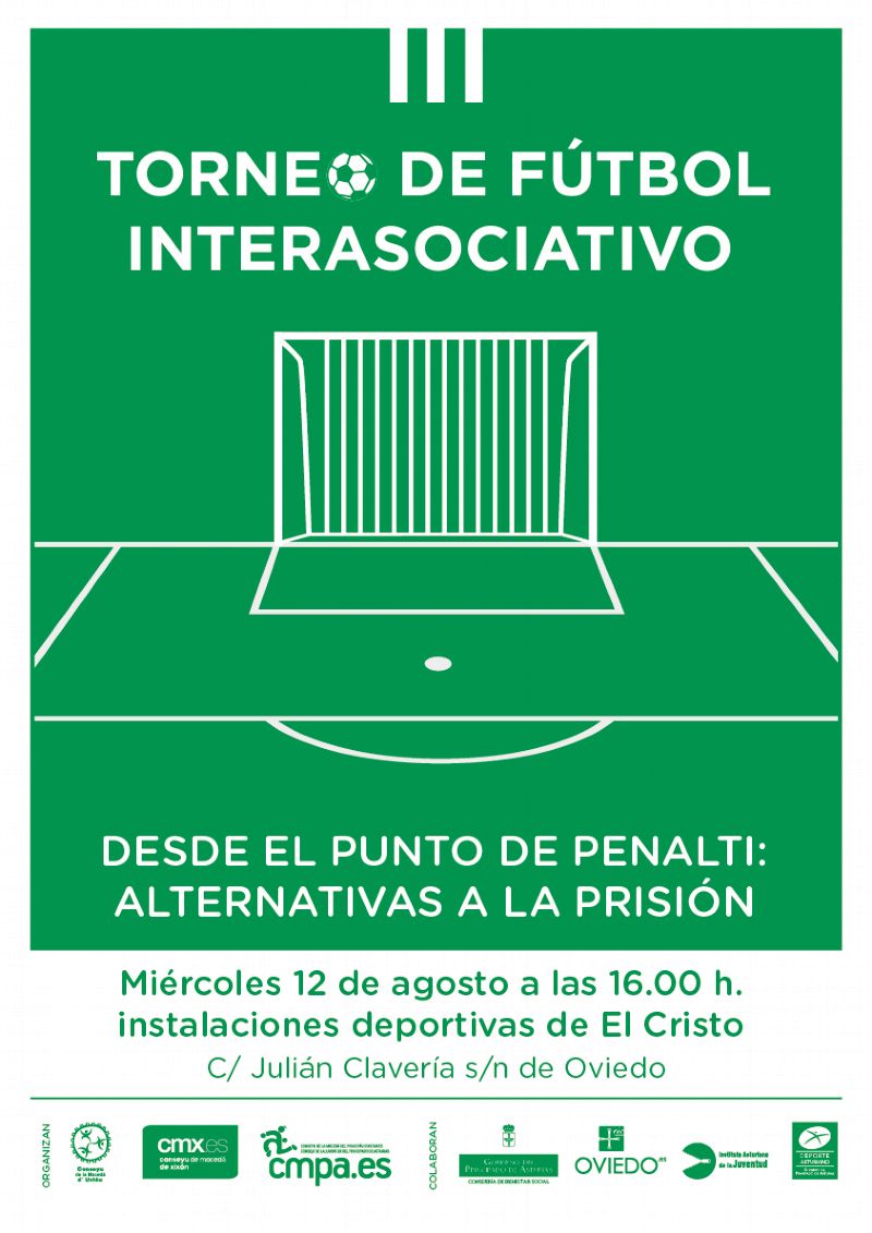 Torneo de F�tbol interasociativo 2015: `desde el punto de penalti: alternativas a la prisi�n`